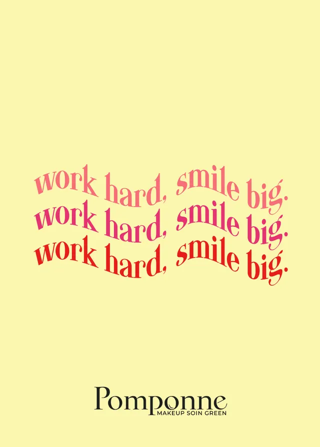 pomponne-carte-work-hard-smile-big-carte-message image 1